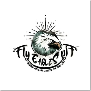 Fly High Eagles Fly Posters and Art